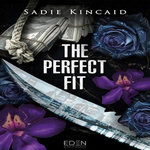THE PERFECT FIT, Kincaid Sadie