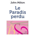 LE PARADIS PERDU, Milton John