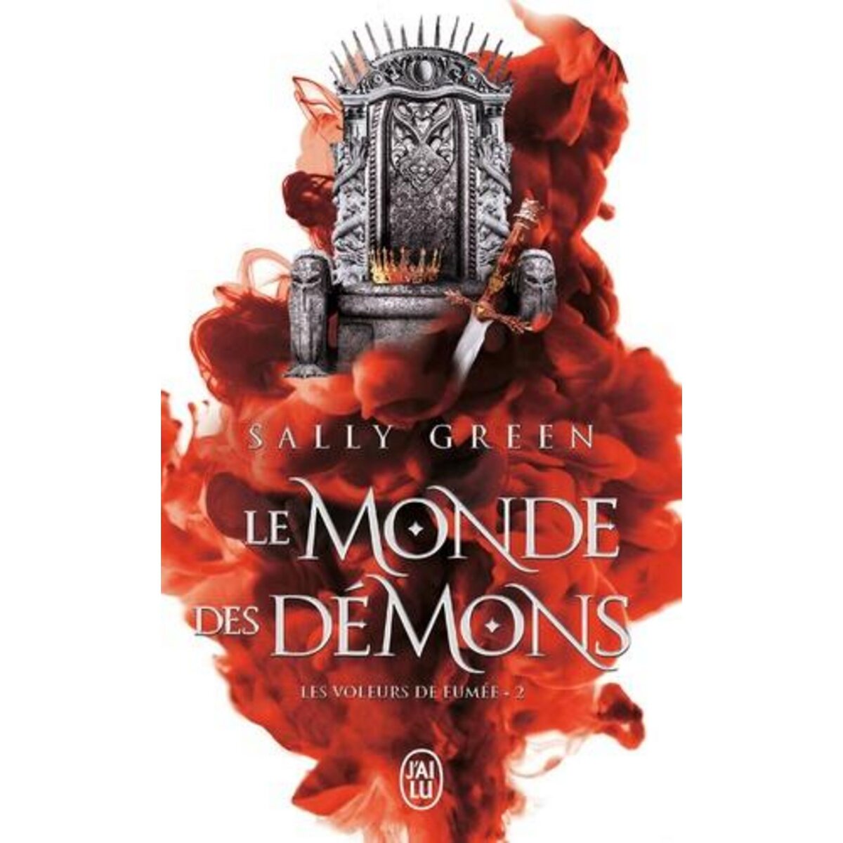 LES VOLEURS DE FUMEE TOME 2 : LE MONDE DES DEMONS, Green Sally