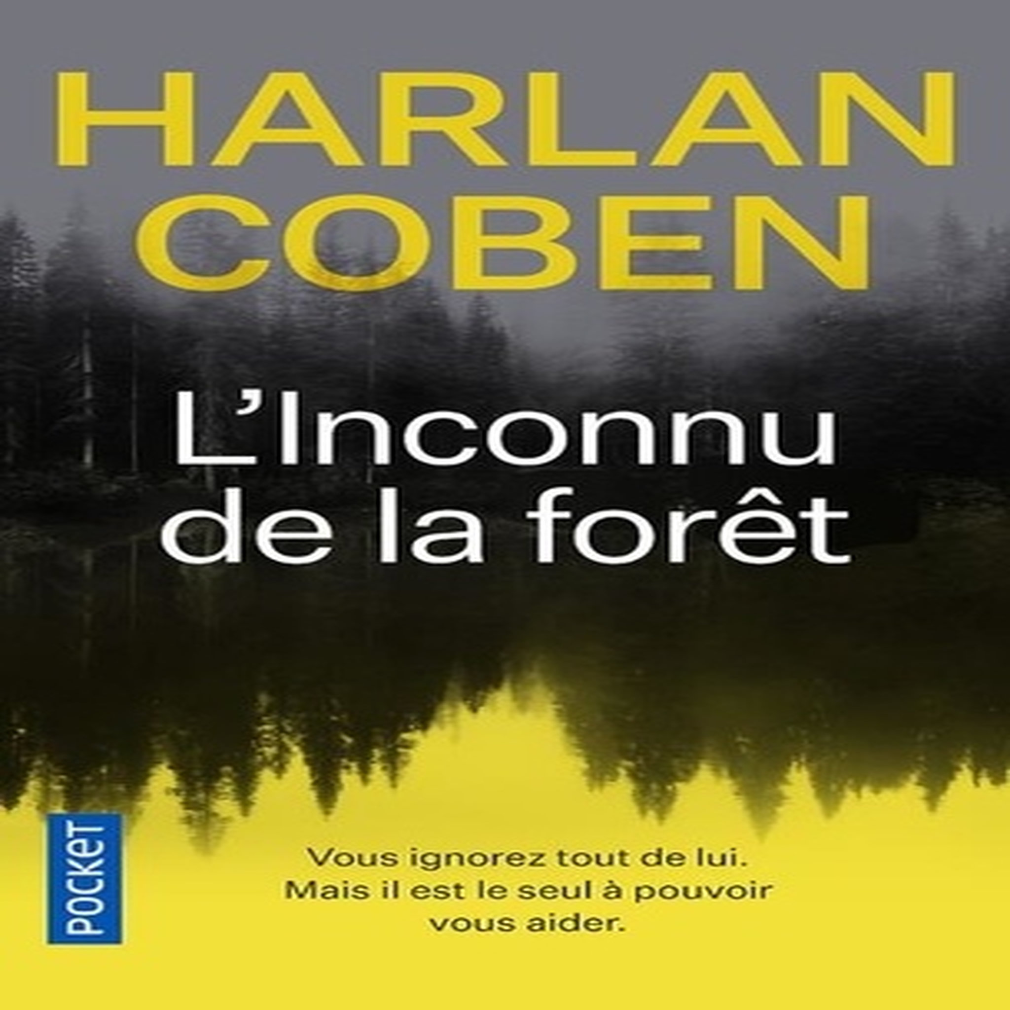  L'INCONNU DE LA FORET, Coben Harlan