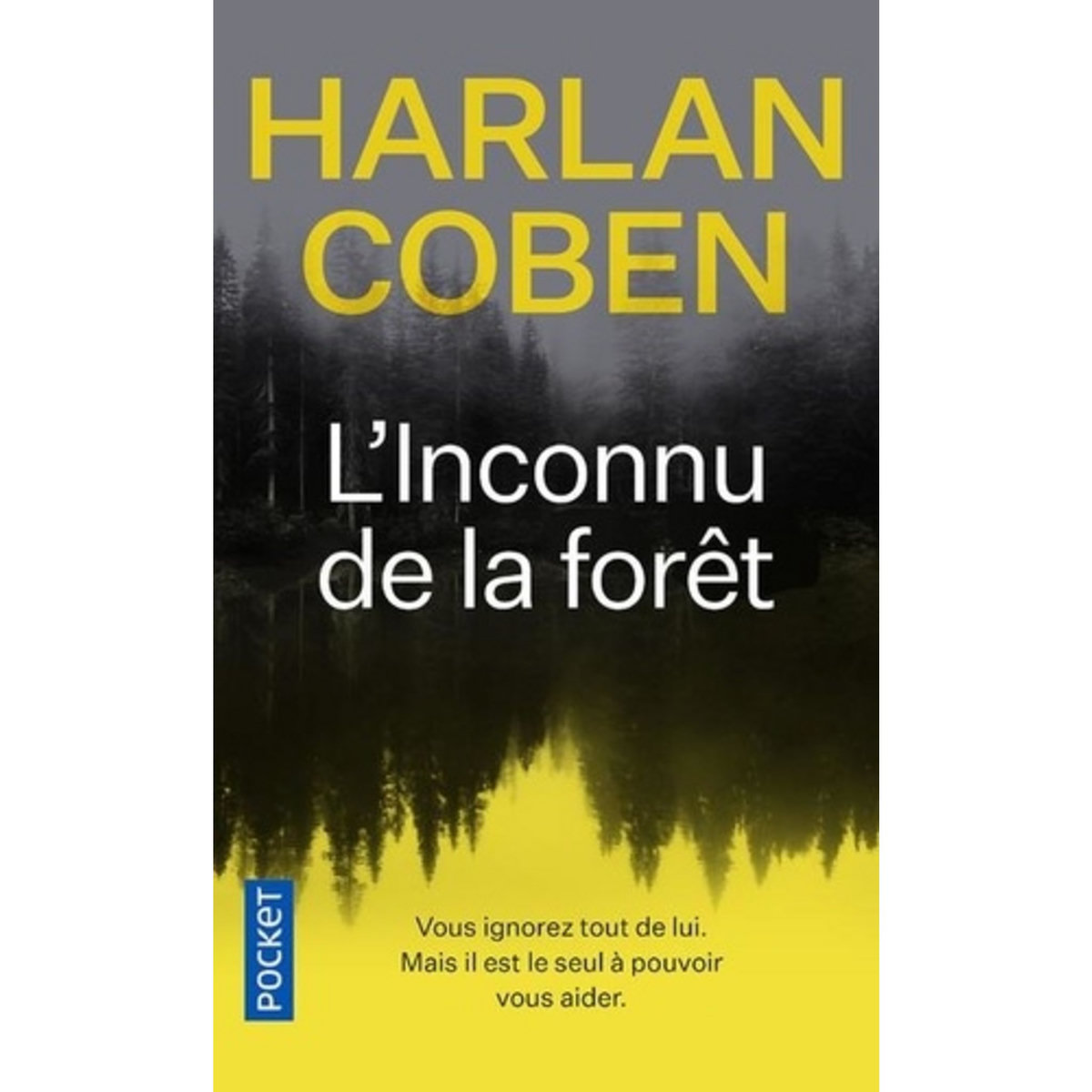  L'INCONNU DE LA FORET, Coben Harlan
