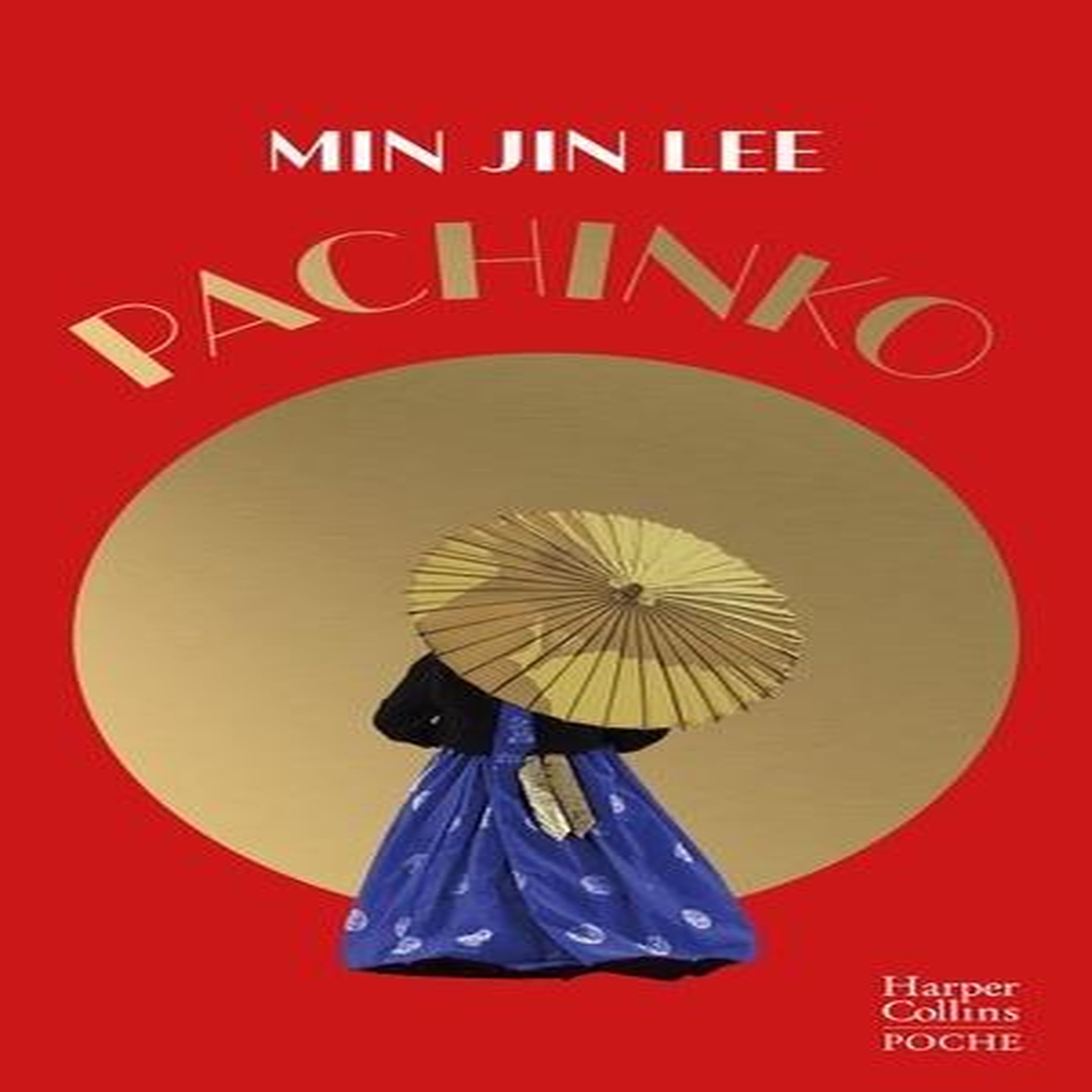 PACHINKO. EDITION COLLECTOR, Lee Min Jin