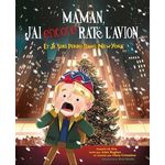 MAMAN J'AI ENCORE RATE L'AVION... ET JE SUIS PERDU DANS NEW YORK, Smith Kim