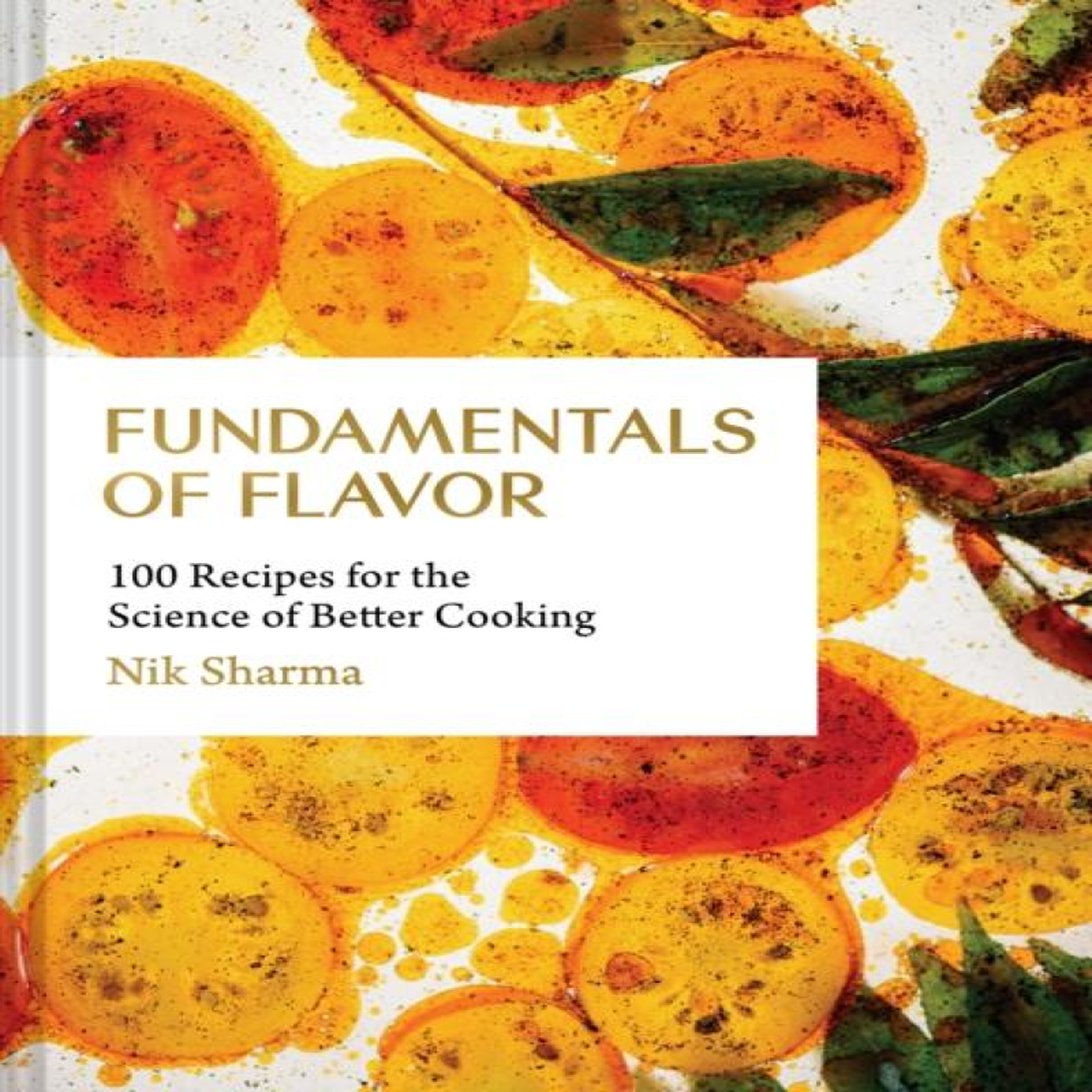 LIVRES Fundamentals of Flavor : 100 Recipes for the Science of Better Cooking