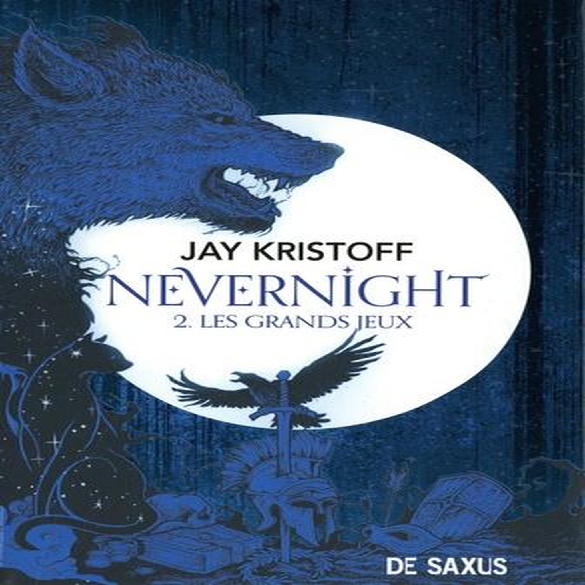 NEVERNIGHT TOME 2 : LES GRANDS JEUX. DARK EDITION, EDITION COLLECTOR, Kristoff Jay