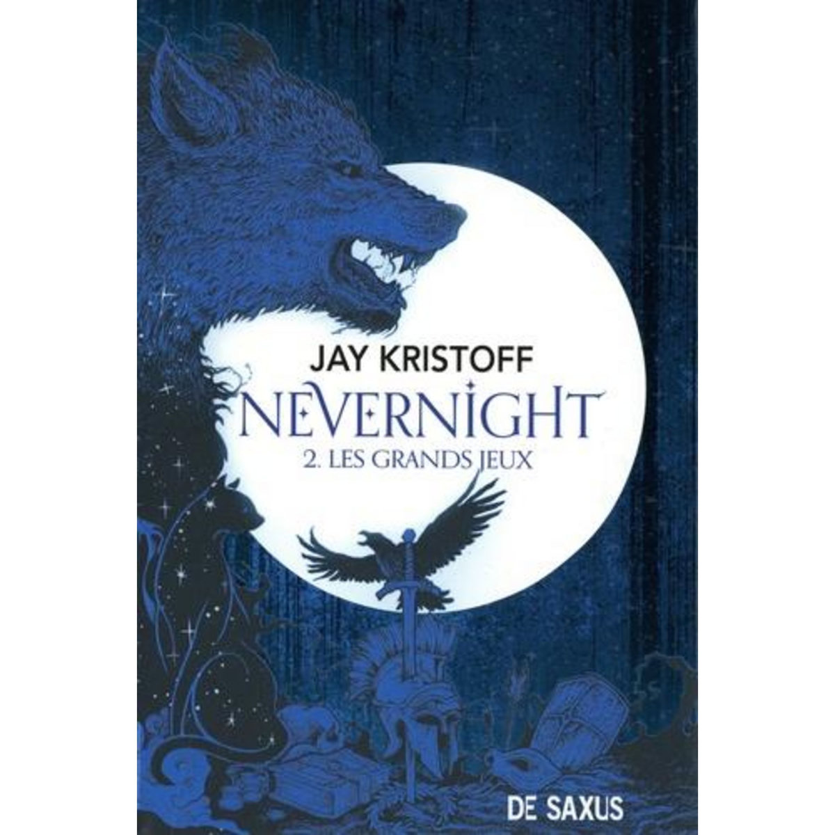 NEVERNIGHT TOME 2 : LES GRANDS JEUX. DARK EDITION, EDITION COLLECTOR, Kristoff Jay