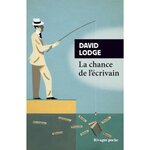 LA CHANCE DE L'ECRIVAIN, Lodge David