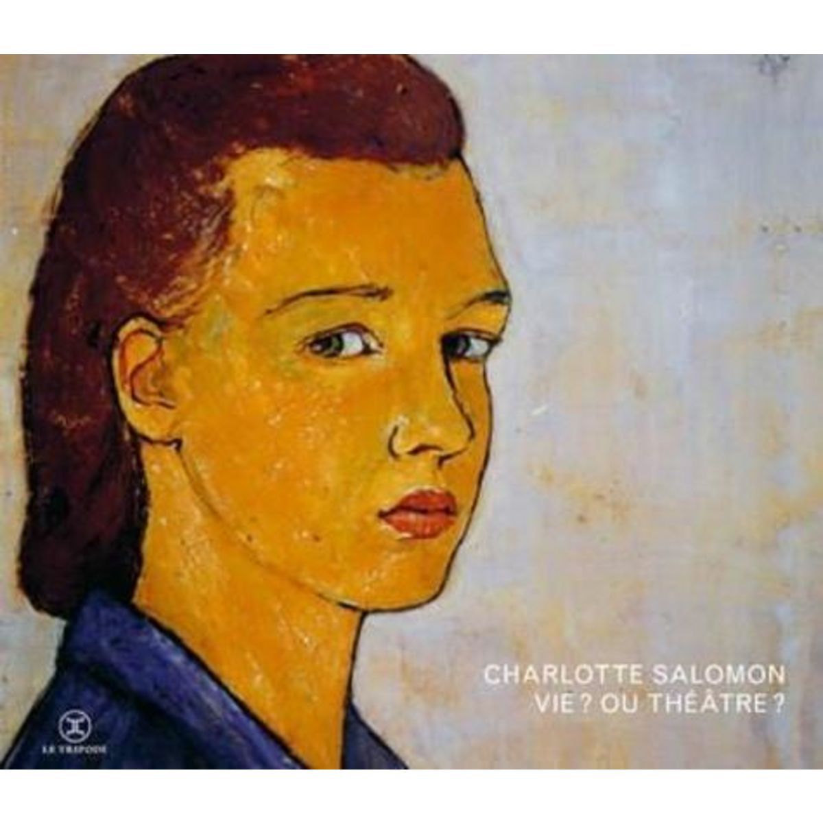 VIE ? OU THEATRE ?, Salomon Charlotte
