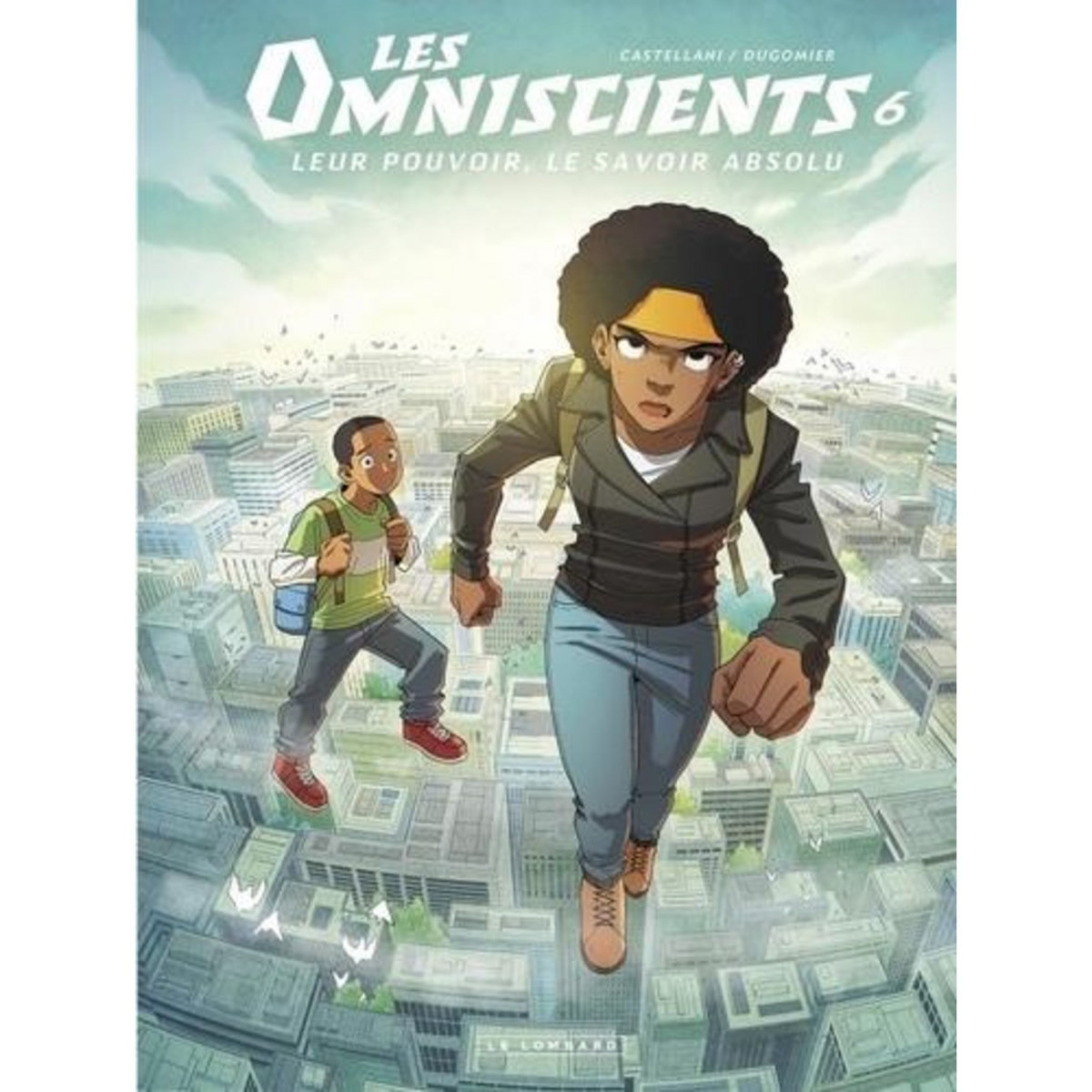 LES OMNISCIENTS TOME 6 : LE CHEMIN DES DIEUX, Dugomier Vincent
