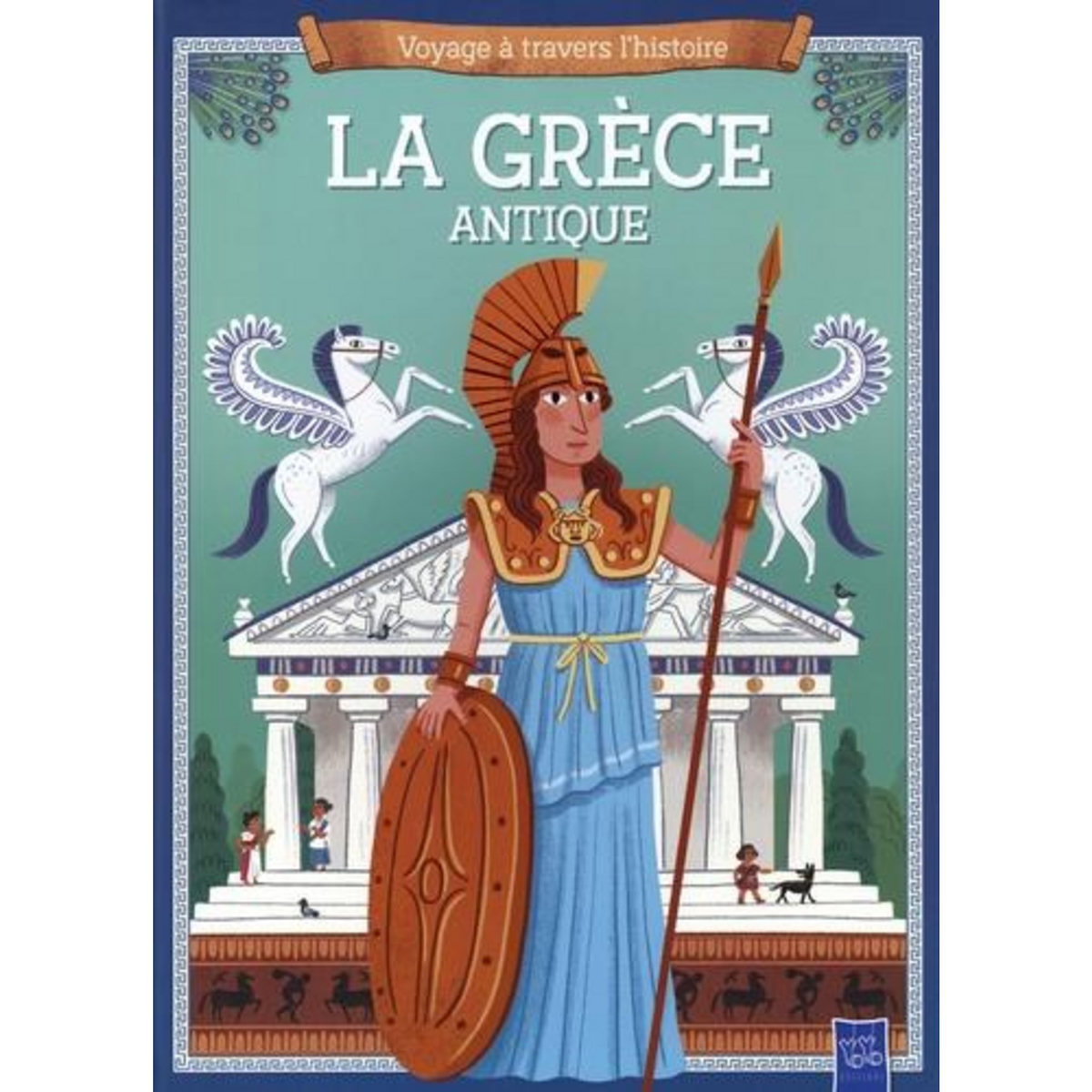 LA GRECE ANTIQUE, Neville Joanna