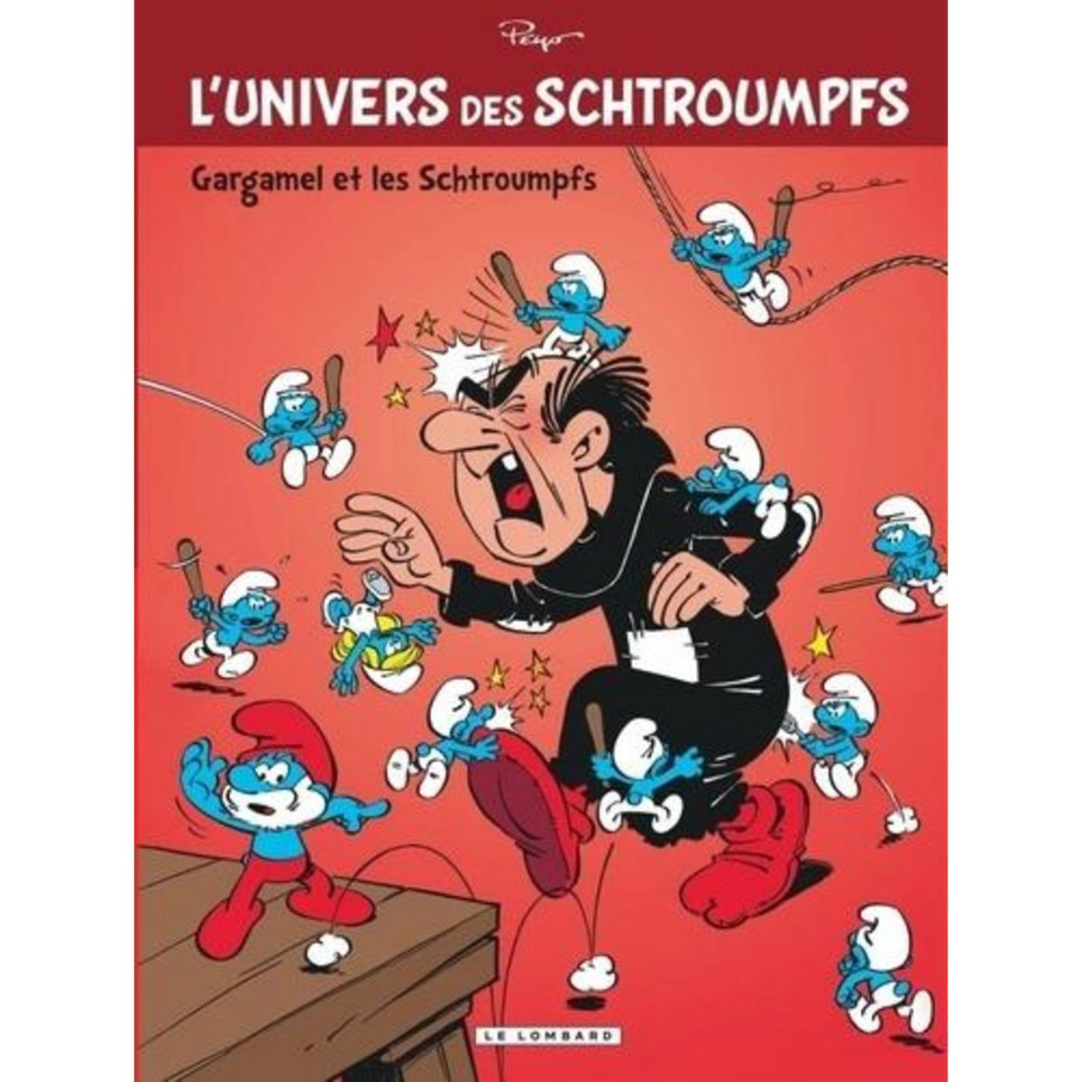 L'UNIVERS DES SCHTROUMPFS TOME 1 : GARGAMEL ET LES SCHTROUMPFS, Studio Peyo