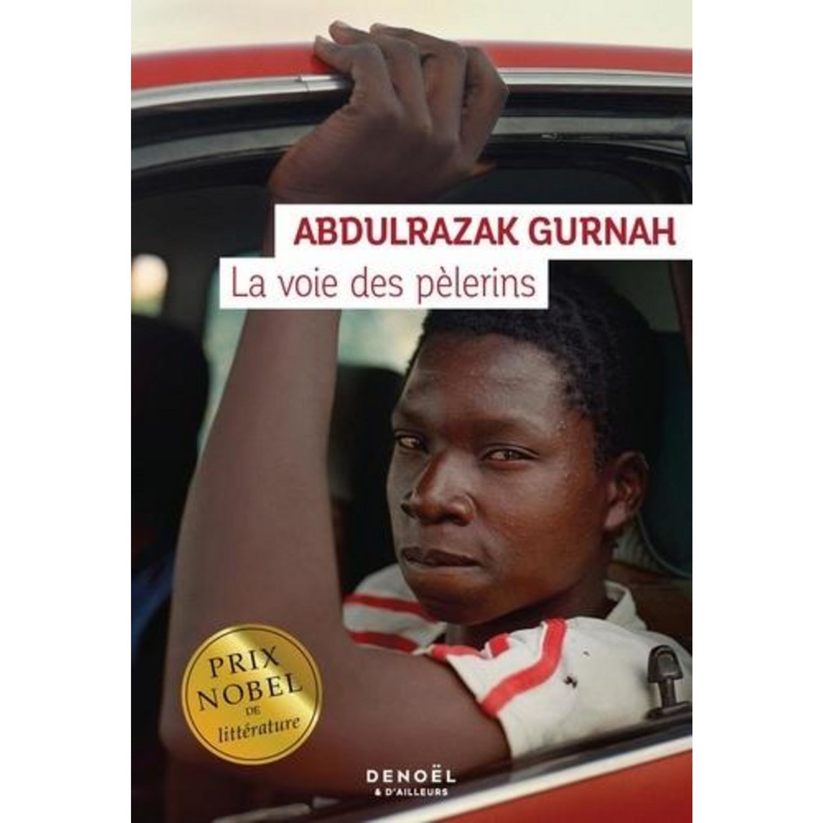 LA VOIE DES PELERINS, Gurnah Abdulrazak