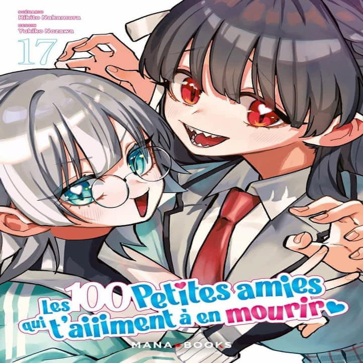 LES 100 PETITES AMIES QUI T'AIIIMENT A EN MOURIR TOME 17 , Nakamura Rikito