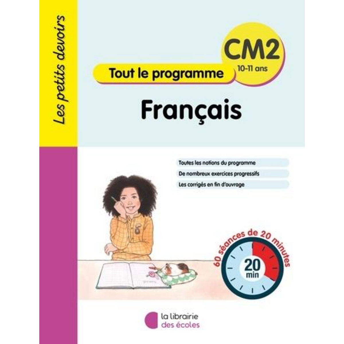 FRANCAIS CM2 TOUT LE PROGRAMME. 60 SEANCES DE 20 MINUTES, EDITION 2024, Guigui Brigitte