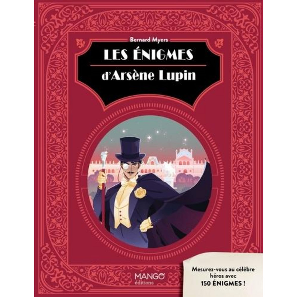 LES ENIGMES D'ARSENE LUPIN, Myers Bernard