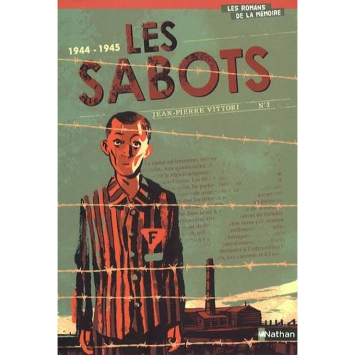 LES SABOTS. 1944-1945, Vittori Jean-Pierre
