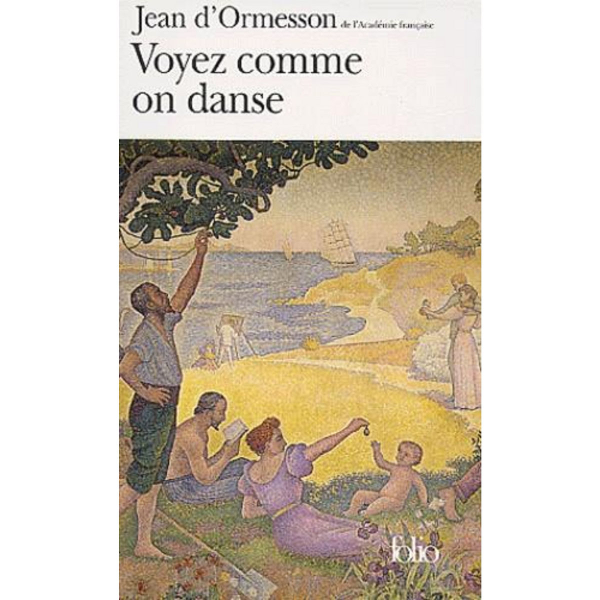 VOYEZ COMME ON DANSE, Ormesson Jean d'