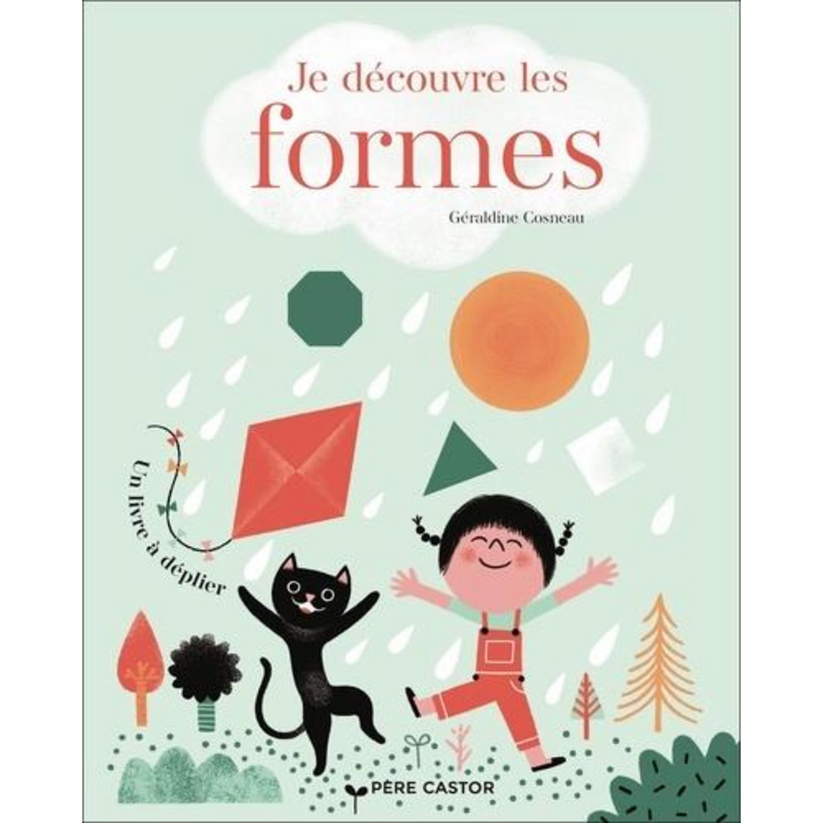 JE DECOUVRE LES FORMES, Cosneau Géraldine