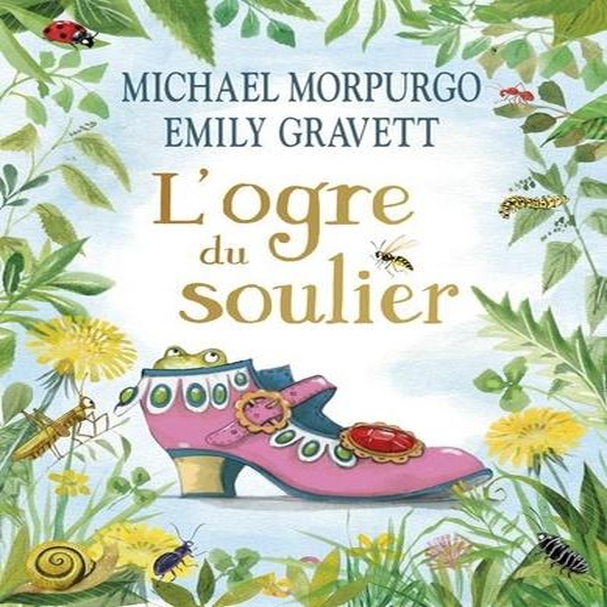 L'OGRE DU SOULIER, Morpurgo Michael