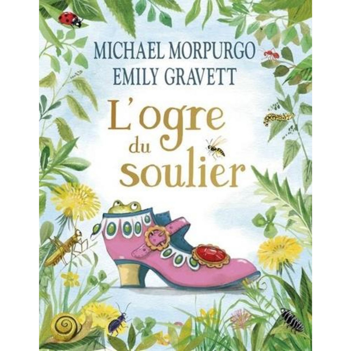 L'OGRE DU SOULIER, Morpurgo Michael
