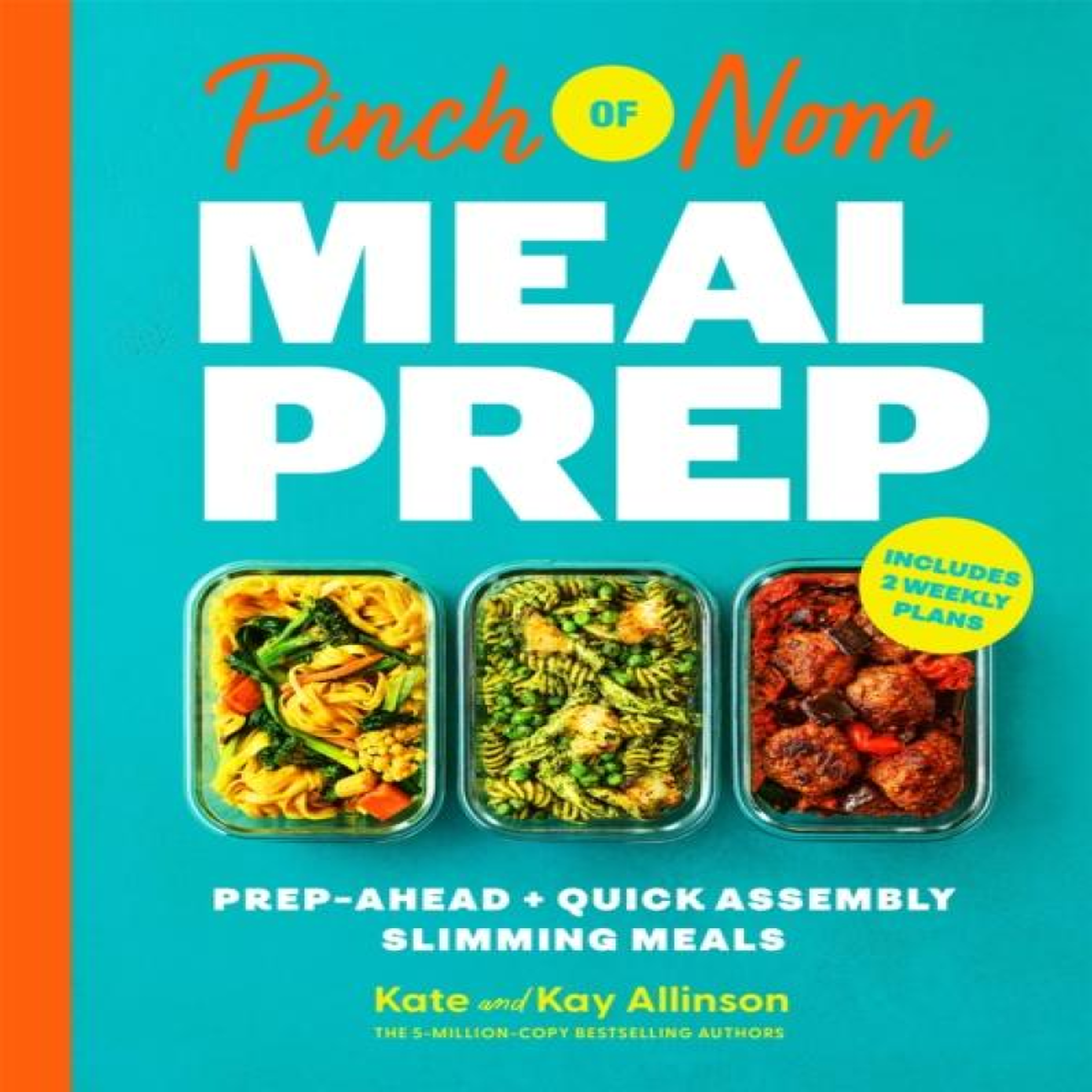 LIVRES Pinch of Nom Meal Prep : Prep-Ahead & Quick Assembly Slimming Meals