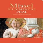 MISSEL DU DIMANCHE. ANNEE LITURGIQUE B, EDITION 2024, Accart Xavier