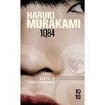 1Q84 TOME 2 : JUILLET-SEPTEMBRE, Murakami Haruki
