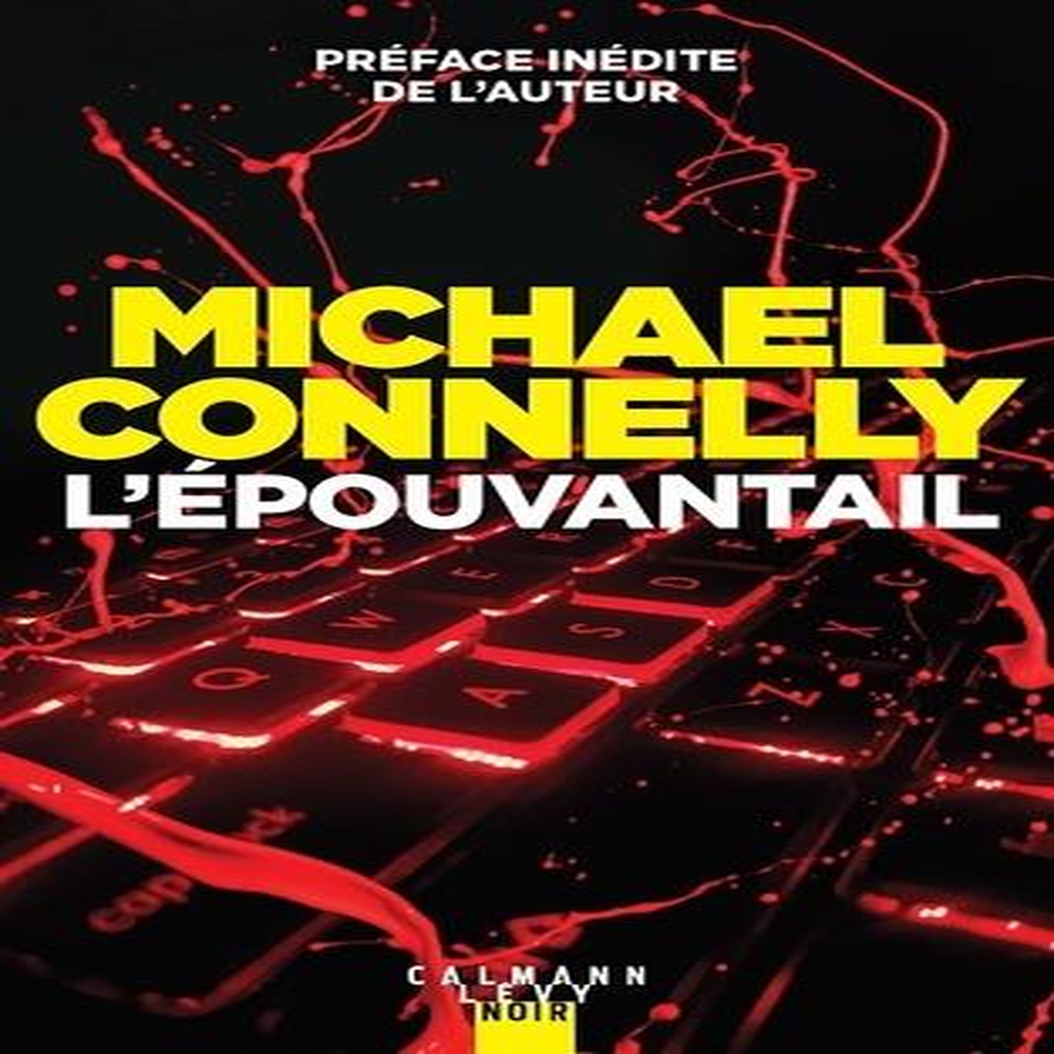 L'EPOUVANTAIL, Connelly Michael