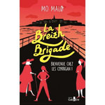 LA BREIZH BRIGADE TOME 1 : BIENVENUE CHEZ LES CORRIGAN ! [EDITION EN GROS CARACTERES], Malo Mo