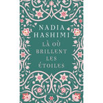 LA OU BRILLENT LES ETOILES, Hashimi Nadia