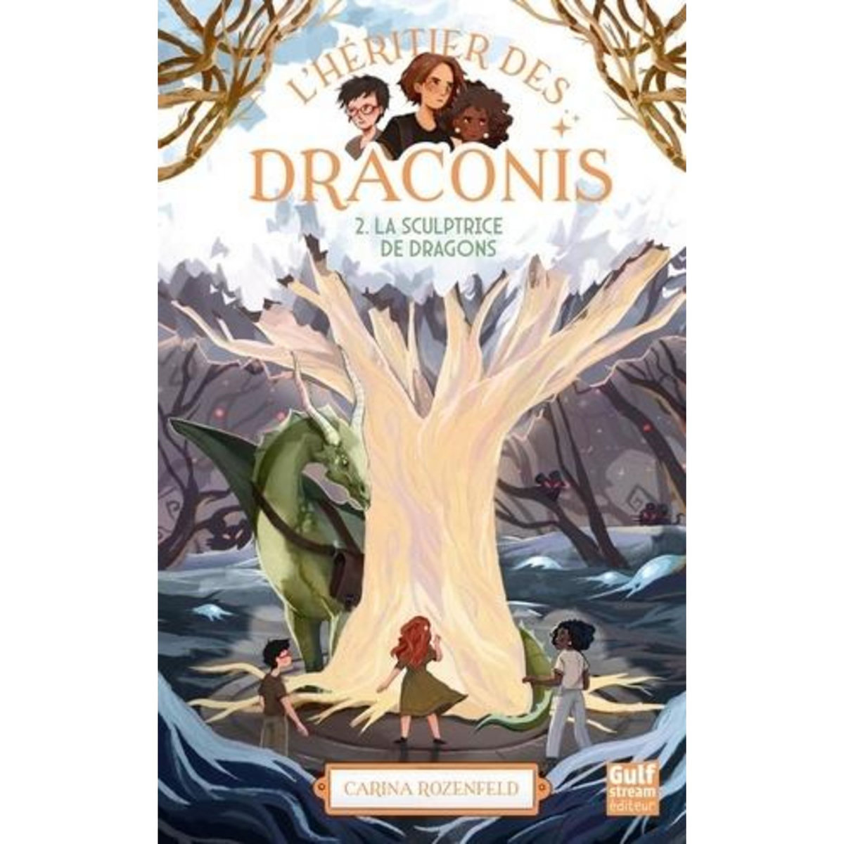 L'HERITIER DES DRACONIS TOME 2 : LA SCULPTRICE DE DRAGON, Rozenfeld Carina