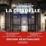 LA CITADELLE, Blanquer Jean-Michel