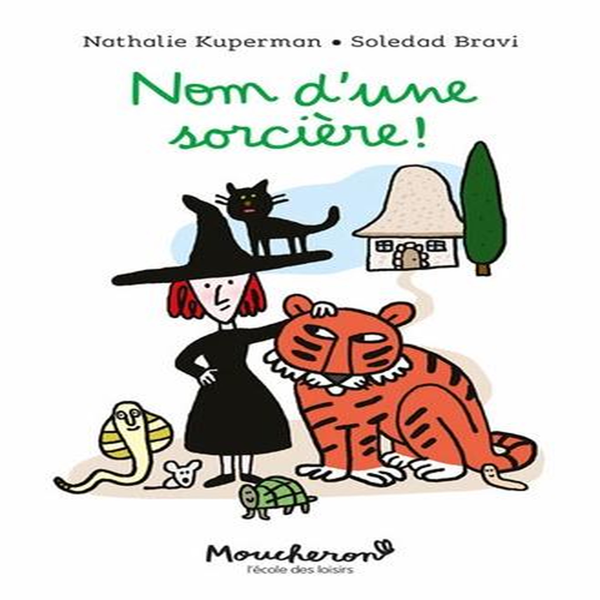 NOM D'UNE SORCIERE !, Kuperman Nathalie