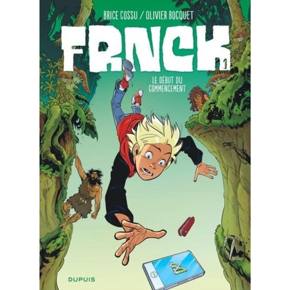 FRNCK TOME 1 : LE DEBUT DU COMMENCEMENT, Cossu Brice