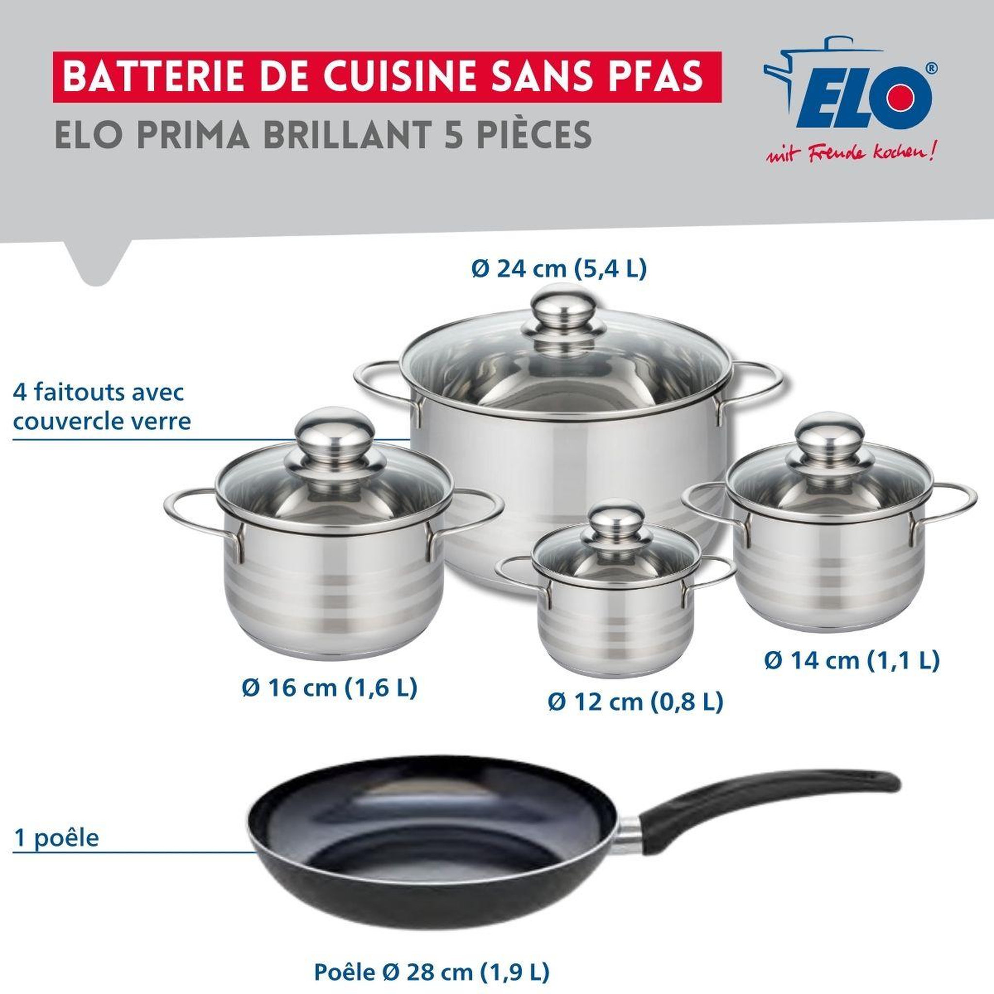 Voir la diapositive 2 : ELO Ensemble de 1 poêle de cuisson 28 cm et 4 faitouts 12, 14, 16 et 24 cm elo prima brillant
