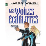 LARGO WINCH TOME 22 : LES VOILES ECARLATES, Van Hamme Jean