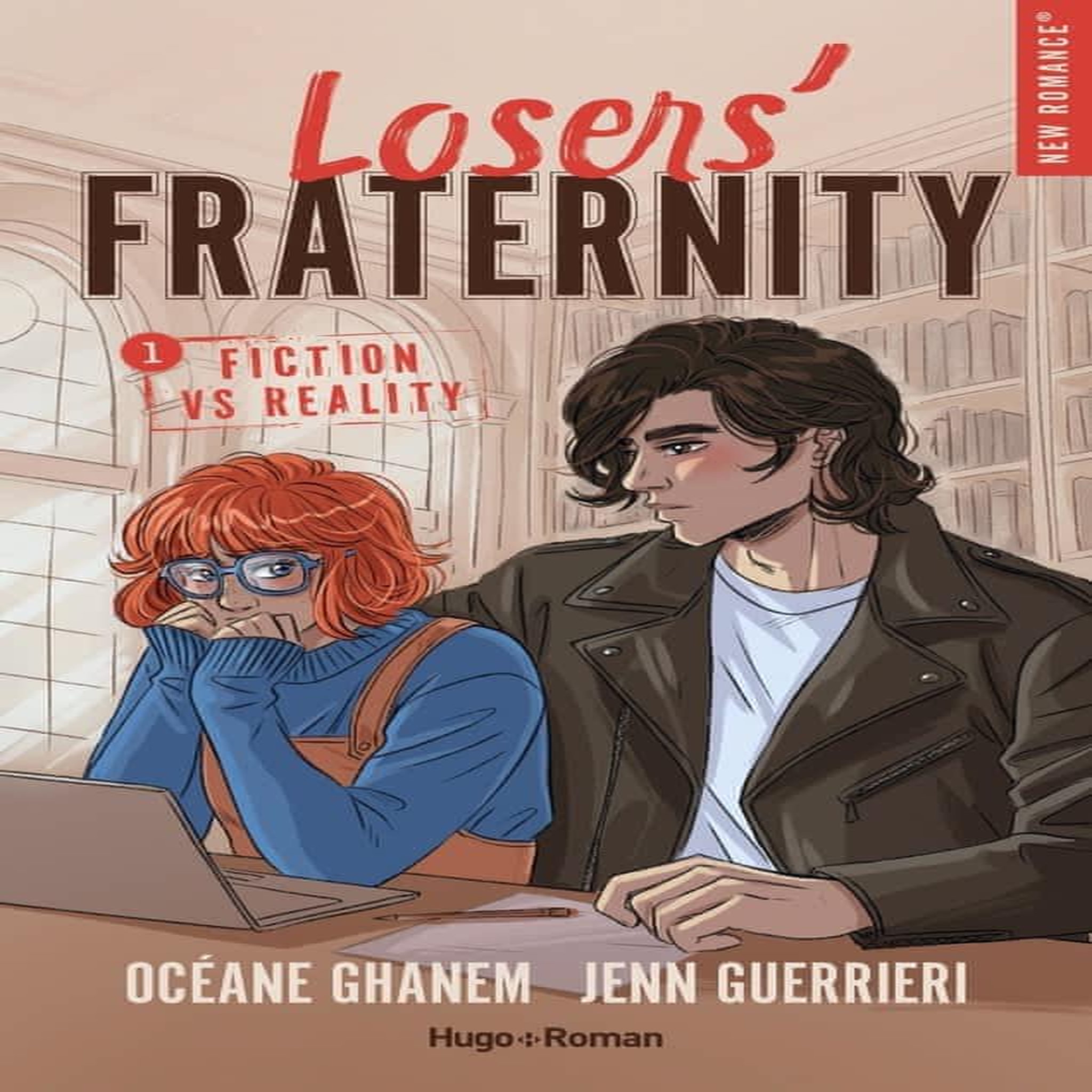LOSERS' FRATERNITY TOME 1 : FICTION VS REALITY, Ghanem Océane