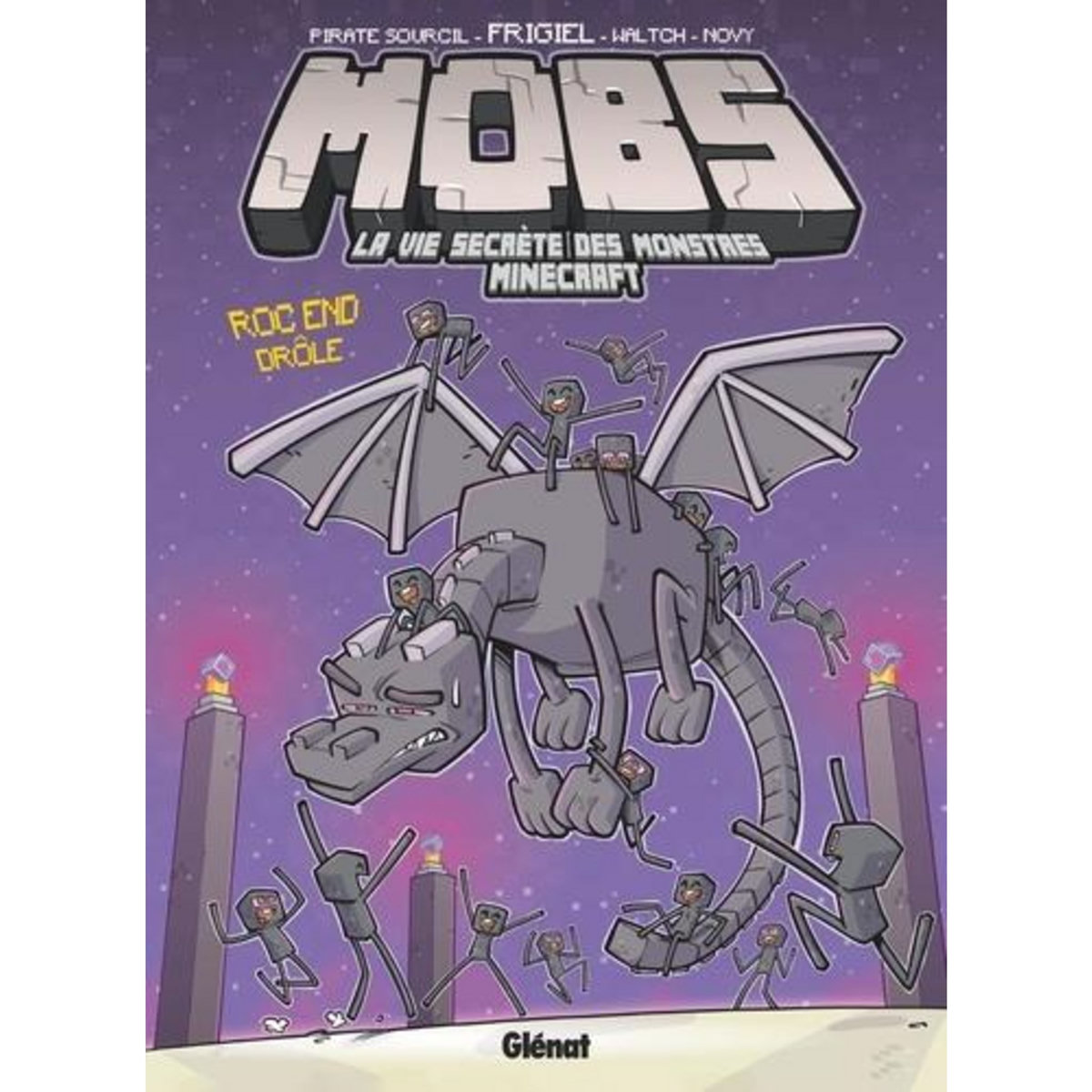 MOBS, LA VIE SECRETE DES MONSTRES MINECRAFT TOME 5 : ROC END DROLE, Frigiel