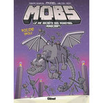 MOBS, LA VIE SECRETE DES MONSTRES MINECRAFT TOME 5 : ROC END DROLE, Frigiel