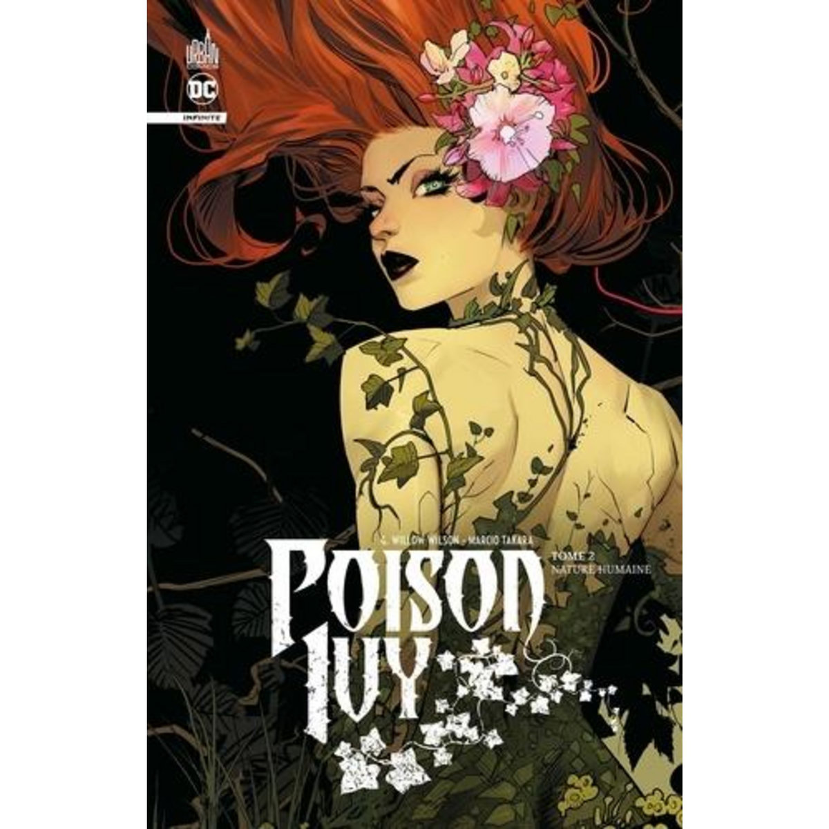 POISON IVY TOME 2 : NATURE HUMAINE, Wilson G. Willow