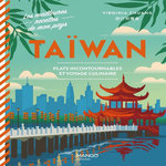 TAIWAN. PLATS INCONTOURNABLES ET VOYAGE CULINAIRE, Chuang Virginia
