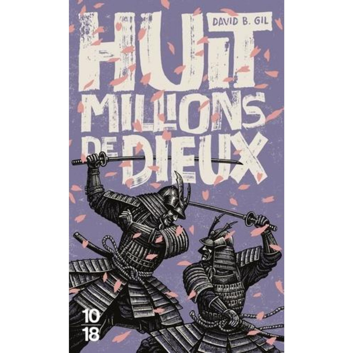 HUIT MILLIONS DE DIEUX, B. Gil David