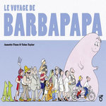 BARBAPAPA : LE VOYAGE DE BARBAPAPA, Tison Annette