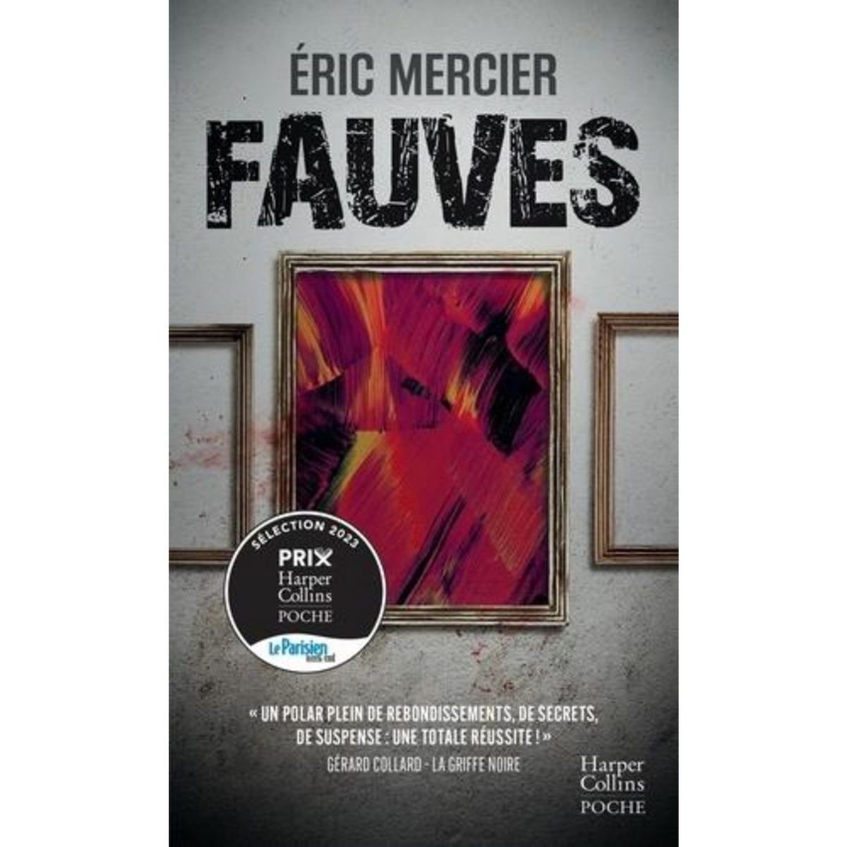 FAUVES, Mercier Eric