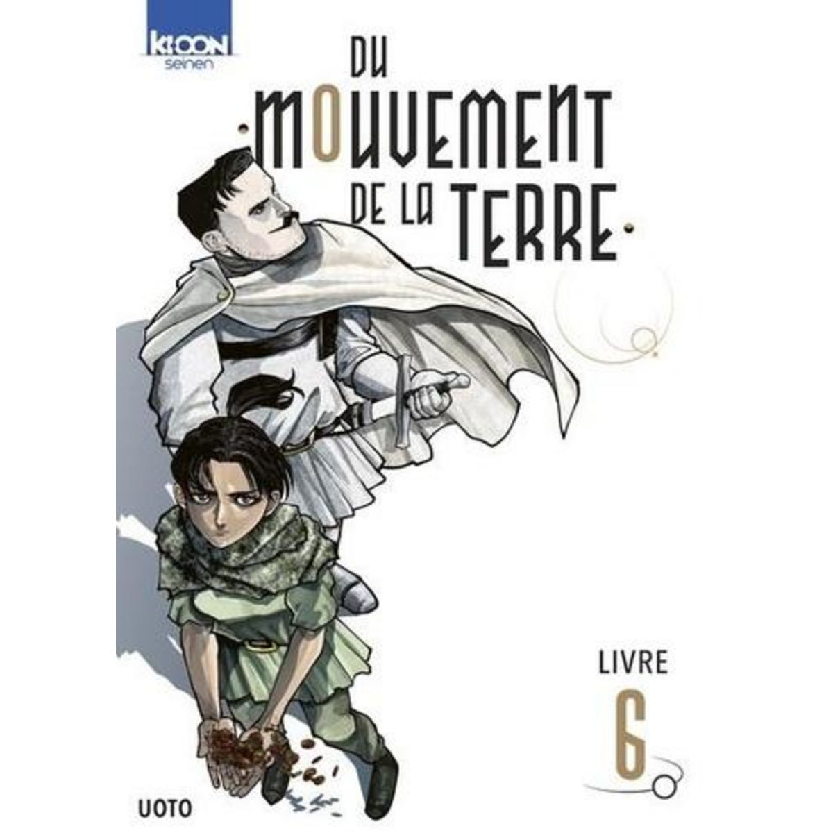DU MOUVEMENT DE LA TERRE TOME 6 , UOTO