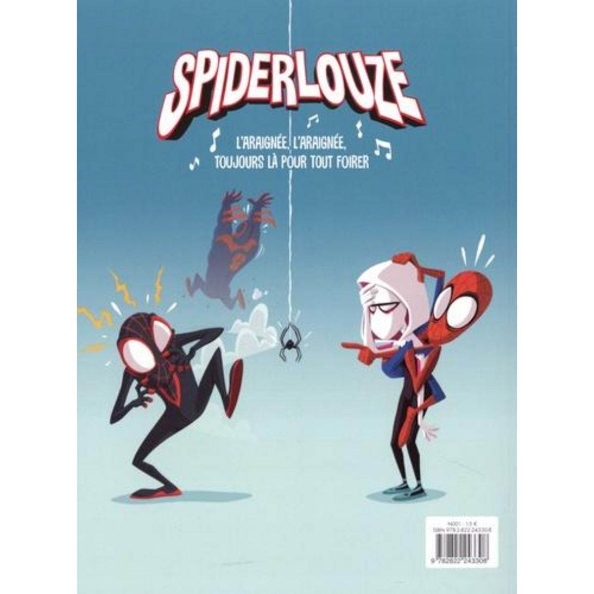 SPIDERLOUZE TOME 1 : HEROS AU BOUT DU FIL, Ced