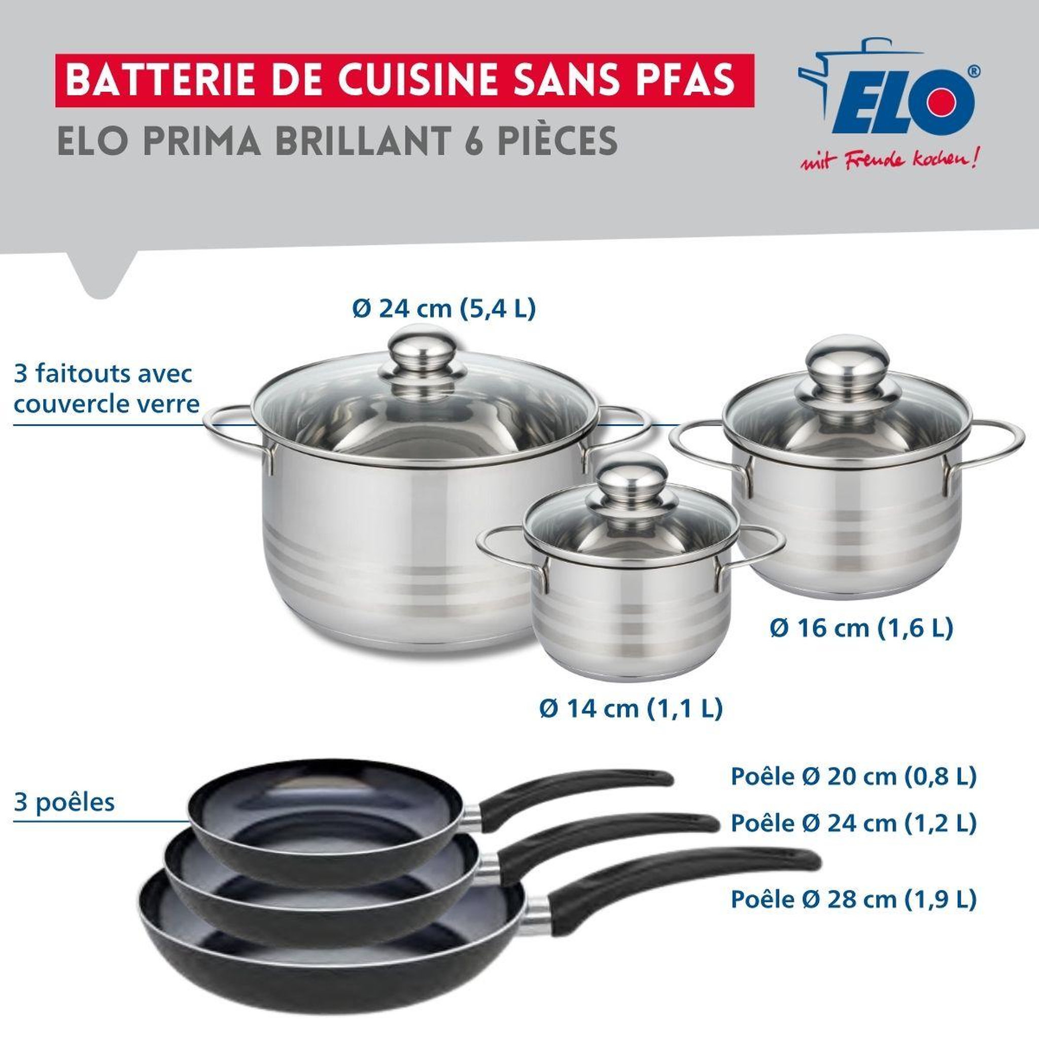 Voir la diapositive 2 : ELO Ensemble de 3 poêles de cuisson 20, 24 et 28 cm et 3 faitouts 14, 16 et 24 cm elo prima brillant