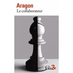LE COLLABORATEUR ET AUTRES NOUVELLES, Aragon Louis