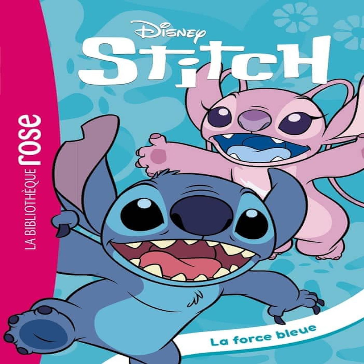 STITCH TOME 11 : LA FORCE BLEUE, Disney