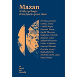 MAZAN. ANTHROPOLOGIE D'UN PROCES POUR VIOLS, Lachenal Perrine